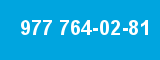 977 764-02-81